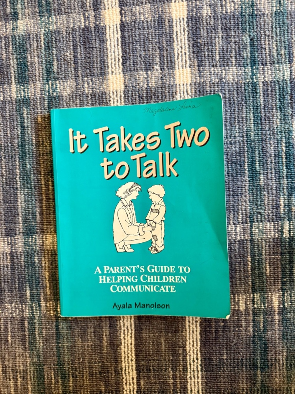 It Takes Two to Talk by Ayala Manolson